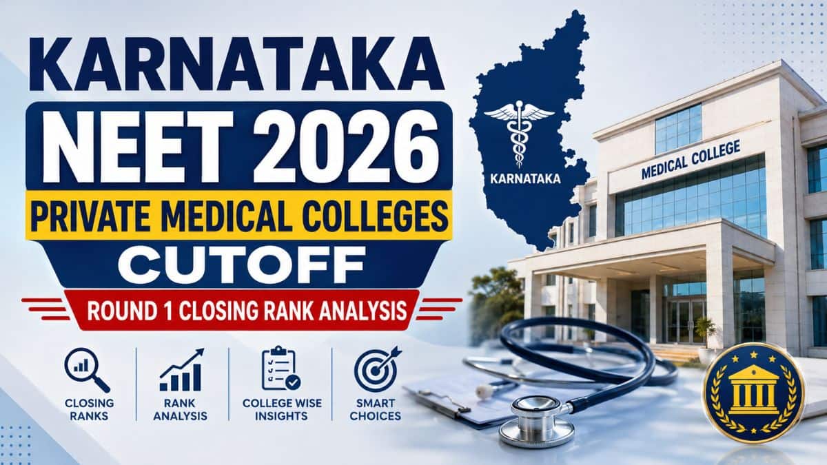Karnataka NEET 2026 Private Medical Colleges Cutoff: Round 1 Closing Rank Analysis